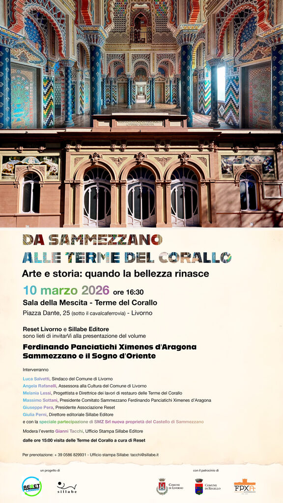 Dal Castello di Sammezzano alle Terme del Corallo: un pomeriggio tra storia e architettura